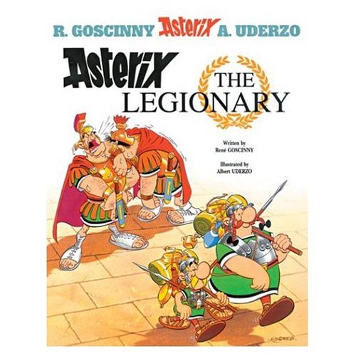 Asterix the Legionary (9780828849524) by Rene Goscinny; Uderzo