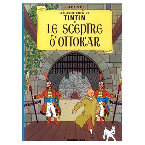 9780828850605: Les Aventures de Tintin: Le Sceptre d'Ottokar (French Language Edition of King Ottokar's Sceptre)