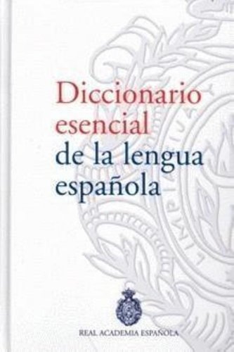 9780828858021: Diccionario Esencial Lengua Espanola de la Real Academia Espanola (Spanish Edition)
