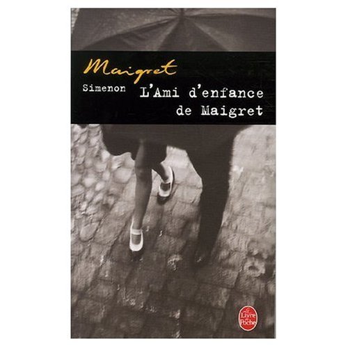 9780828860994: L'Ami d'Enfance de Maigret (French Edition)