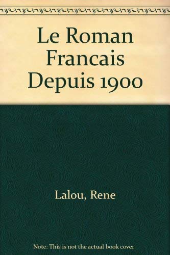 9780828874137: Le Roman Francais Depuis 1900