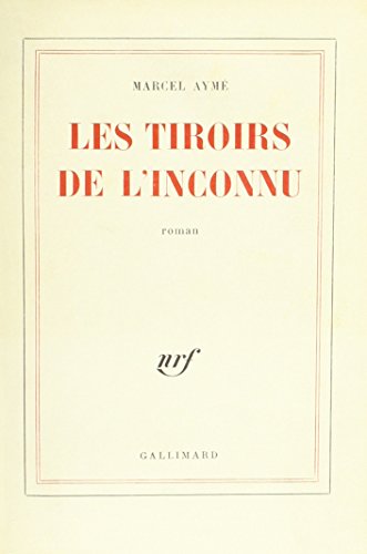 Tiroirs de L'Inconnu (9780828890564) by Ayme Marcel