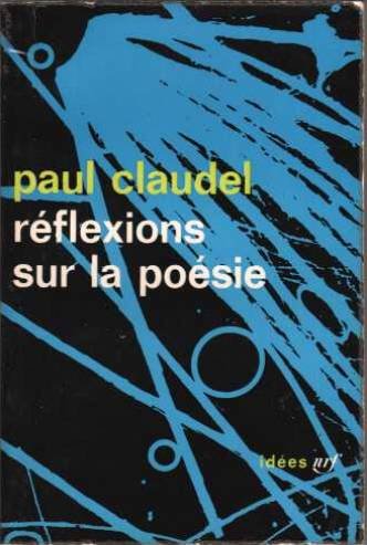 Reflexions sur la Poesie (9780828891158) by Claudel, Paul