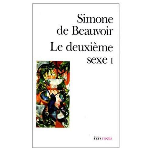 Le Deuxieme Sexe, Vol. 1: Les Faits et les Mythes (French Edition) (9780828896764) by Simone De Beauvoir