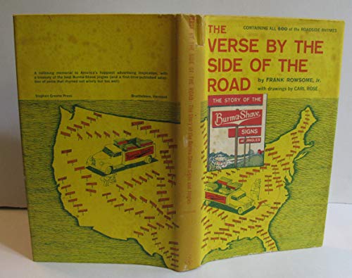 Beispielbild fr The Verse by the Side of the Road: The Story of the Burma-Shave Signs and Jingles zum Verkauf von Bookmonger.Ltd