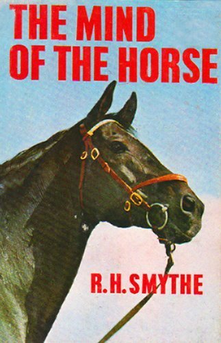 Beispielbild fr The Mind of the Horse zum Verkauf von The Unskoolbookshop