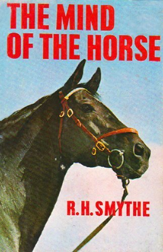 Stock image for The Mind of the Horse for sale by The Unskoolbookshop