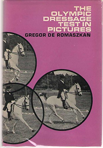 Stock image for The Olympic Dressage Test in Pictures for sale by ThriftBooks-Atlanta