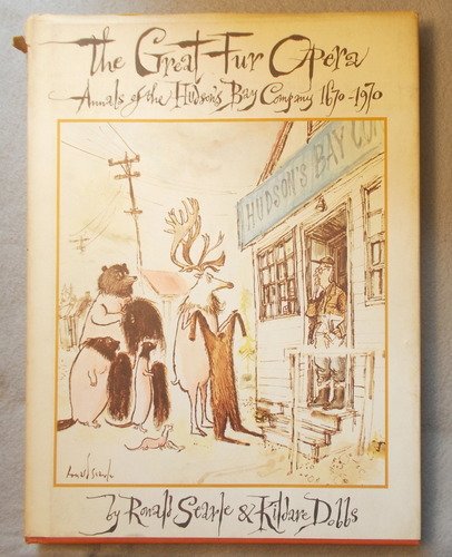 Imagen de archivo de The Great Fur Opera; Annals of the Hudson's Bay Company, 1670-1970 a la venta por PONCE A TIME BOOKS