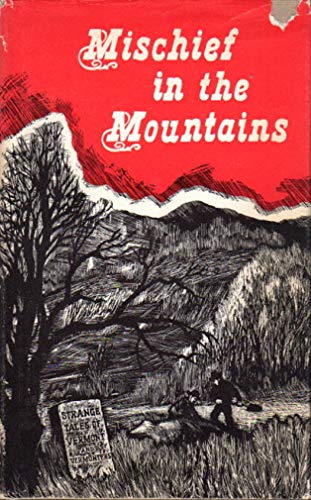 Stock image for Mischief in the Mountains for sale by Argosy Book Store, ABAA, ILAB