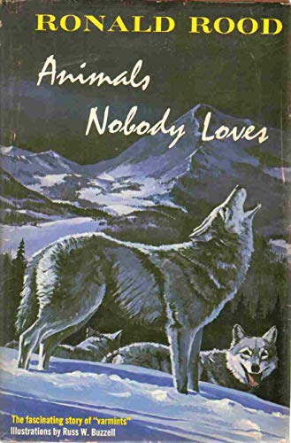 9780828901284: Animals Nobody Loves: The Fascinating Story of "Varmints"