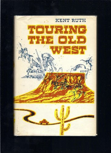 Stock image for TOURING THE OLD WEST for sale by Riverow Bookshop