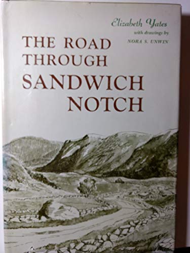 THE ROAD THROUGH SANDWICH NOTCH. First Edition & True First Printing Hardcover, 1973