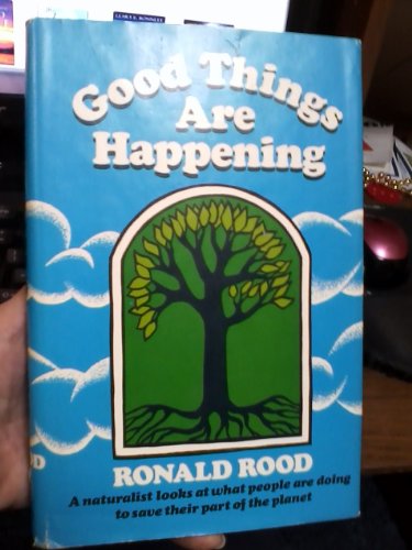 Stock image for Good Things Are Happening for sale by ABOXABOOKS