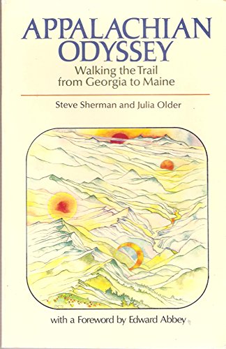 Stock image for Appalachian Odyssey: Walking the Trail from Georgia to Maine for sale by Wonder Book