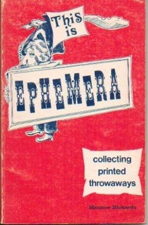 Imagen de archivo de This Is Ephemera Collecting Printed Throwaways a la venta por Willis Monie-Books, ABAA