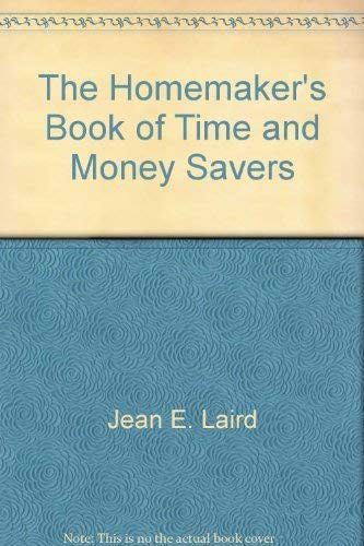 Beispielbild fr The homemaker's book of time & money savers zum Verkauf von Wonder Book