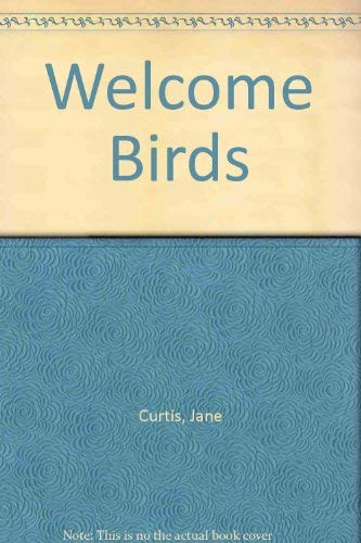 Beispielbild fr Welcome the Birds to Your Home zum Verkauf von Defunct Books