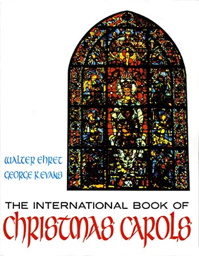 Beispielbild fr The International Book of Christmas Carols zum Verkauf von Orion Tech