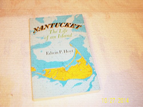 9780828903899: Nantucket The Life of an Island