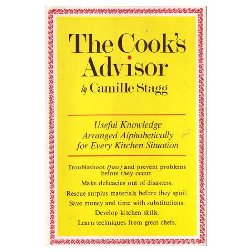 Beispielbild fr The cook's advisor zum Verkauf von Half Price Books Inc.
