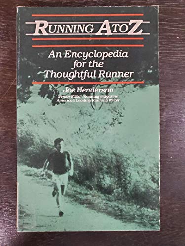 9780828905046: Running A to Z: An Encyclopedia for the Thoughtful Runner