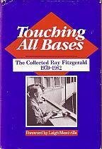 Touching All Bases : The Collected Ray Fitzgerald 1970-1982