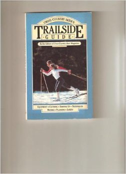 9780828905121: Cross Country Skier's Trailside Guide
