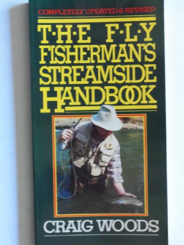 Beispielbild fr The Fly Fisherman's Streamside Handbook zum Verkauf von ThriftBooks-Atlanta