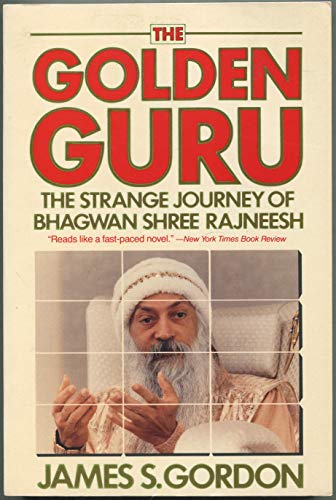 Stock image for The Golden Guru: Bhagwan Shree Rajneesh for sale by Zoom Books Company
