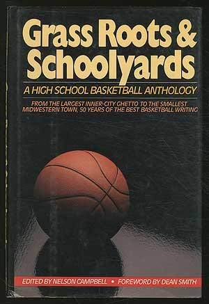 Stock image for Grass Roots and Schoolyards: A High School Basketball Anthology for sale by Bingo Used Books