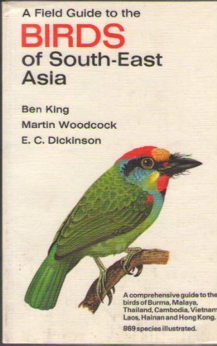 9780828906500: A Field Guide to the Birds of South East Asia, covering Burma, Malaya, Thailand, Cambodia, Vietnam, Laos and Hong Kong