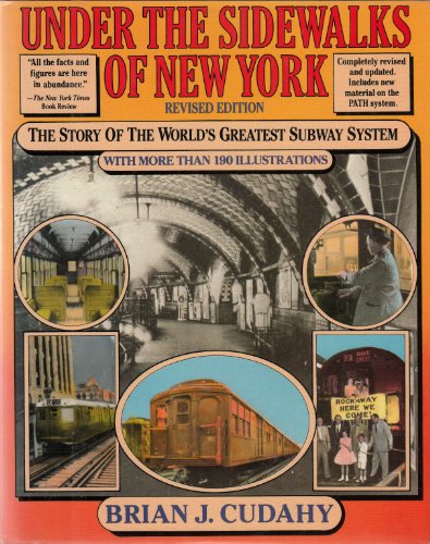 Under the Sidewalks of New York: Revised Edition (9780828906852) by Cudahy, Brian J.