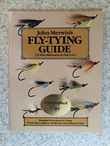 Stock image for John Merwin's Fly-Tying Guide: 135 Flies Illustrated in Full Color for sale by Smith Family Bookstore Downtown