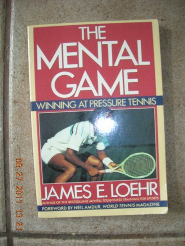 9780828907583: The Mental Game: Winning at Pressure Tennis