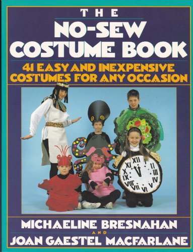 9780828907774: The No-Sew Costume Book: 41 Easy And Inexpensive Costumes For Any Occasion