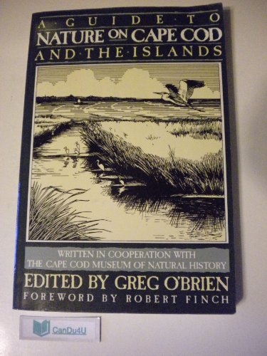 9780828907873: A Guide To Nature on Cape Cod and the Islands