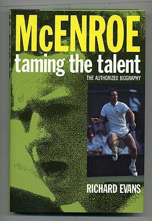 Beispielbild fr McEnroe: Taming the Talent zum Verkauf von Front Cover Books