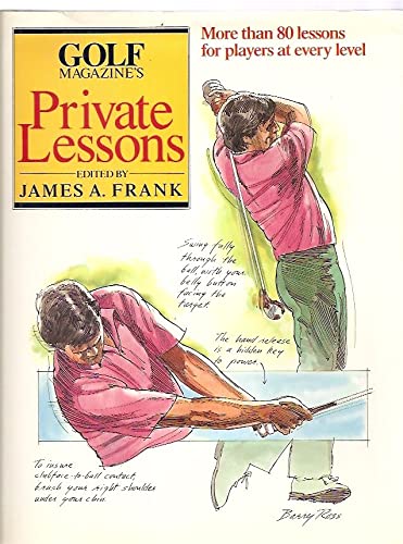 Stock image for Golf Magazine's Private Lessons for sale by Martin Nevers- used & rare books