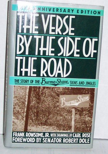 Beispielbild fr Verse by the Side of the Road: The Story of the Burma-Shave Signs and Jingles zum Verkauf von Half Price Books Inc.