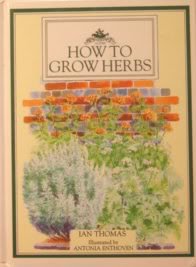 Imagen de archivo de How to Grow Herbs a la venta por Red's Corner LLC