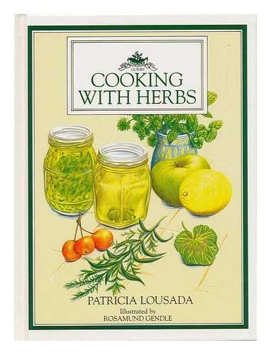 Beispielbild fr Cooking with Herbs zum Verkauf von Better World Books
