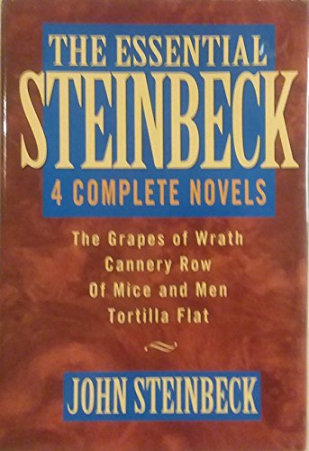 Imagen de archivo de The Essential Steinbeck: The Grapes of Wrath / Cannery Row / Of Mice and Men / Tortilla Flat a la venta por HPB-Ruby