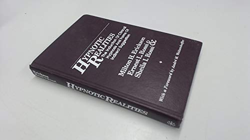 Imagen de archivo de Hypnotic Realities: The Induction of Clinical Hypnosis and Forms of Indirect Suggestion With. a la venta por ThriftBooks-Atlanta