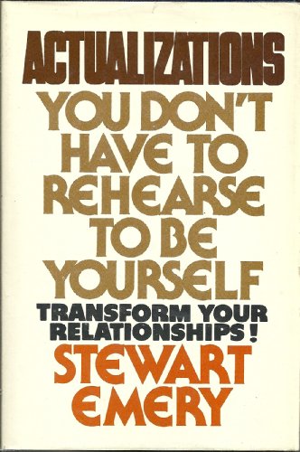 9780829002225: Actualizations: You Don't Have to Rehearse to Be Yourself