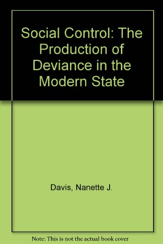 Stock image for Social Control: The Production of Deviance in the Modern State for sale by Book House in Dinkytown, IOBA
