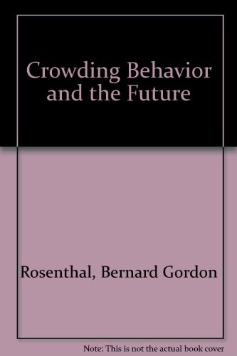 9780829010275: Crowding Behavior and the Future