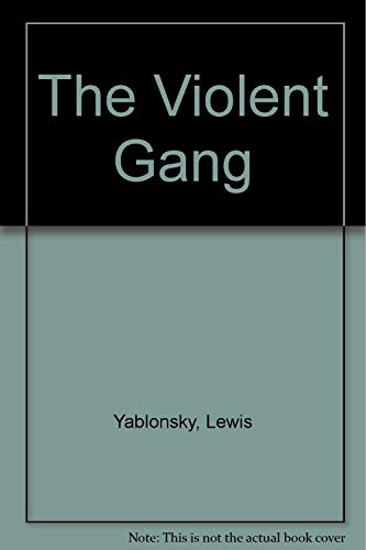 Stock image for The Violent Gang for sale by Bookmans