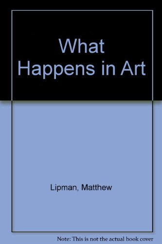 What Happens in Art (9780829015034) by Lipman, Matthew