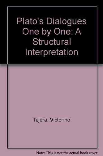 Stock image for Plato's Dialogues One by One: A Structural Interpretation for sale by Half Moon Books